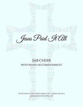 Jesus Paid It All SAB choral sheet music cover